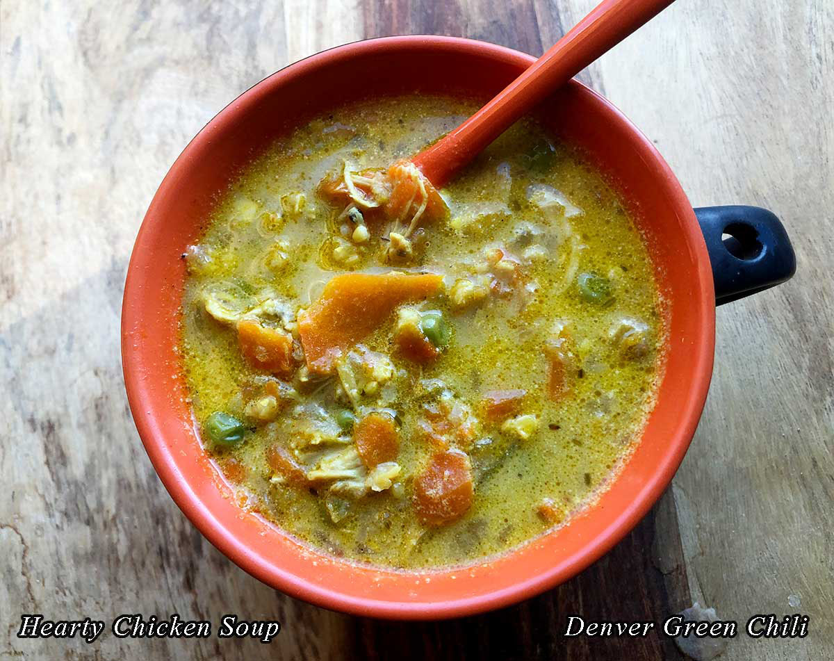 Hearty Chicken Soup Denver Green Chili